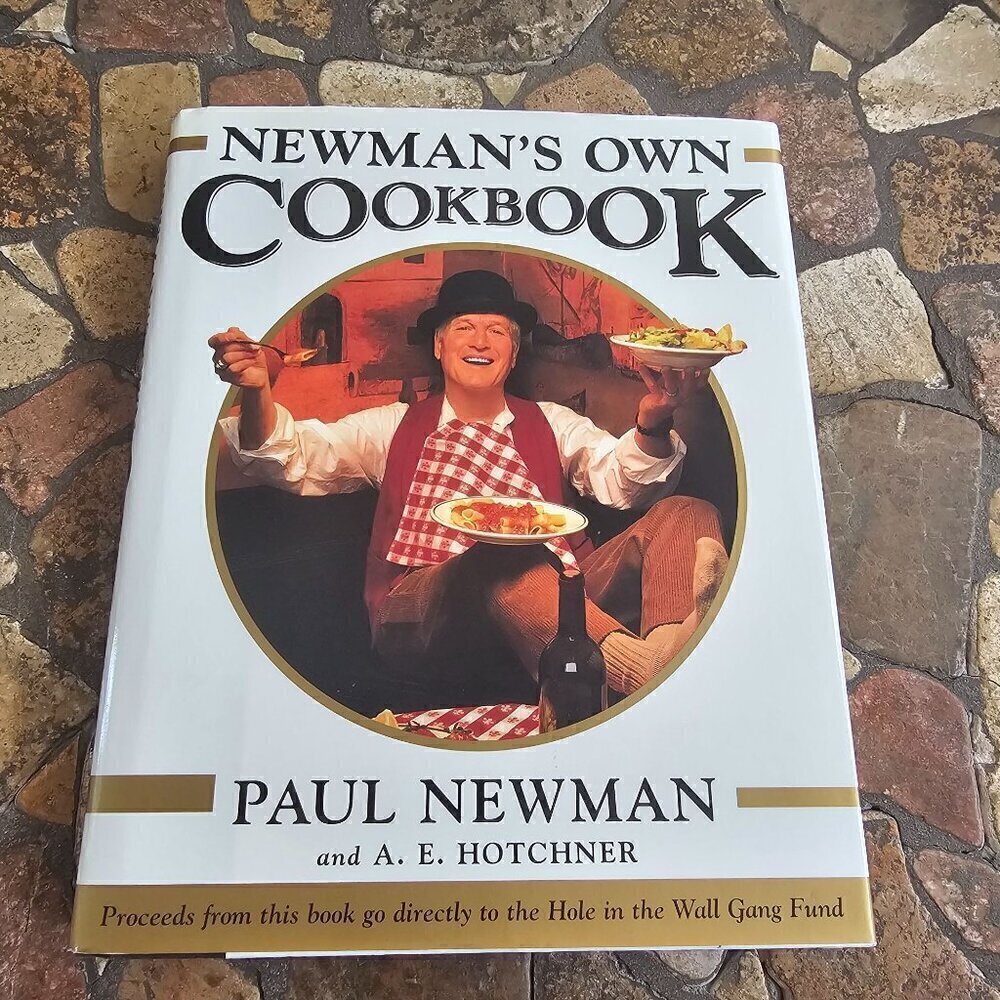 Vintage Newman's Own Cookbook By Paul Newman & A. E. Hotchner, Harcover